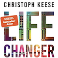 Christoph Keese Life Changer Buch